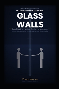 GLASS WALLS: Breaking the Invisible Barriers in Marriage