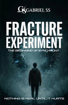 Paperback Fracture Experiment: The Beginning of Synchronization Book