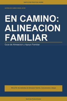 Paperback En Camino Alineacion Familiar (North Star Youth System) (Spanish Edition) [Spanish] Book