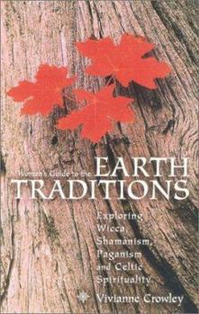 Paperback A Woman's Guide to the Earth Traditions Book
