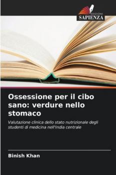 Paperback Ossessione per il cibo sano: verdure nello stomaco [Italian] Book