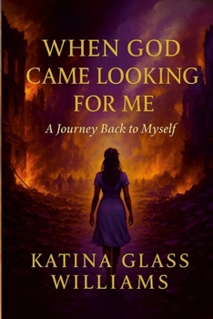 Paperback When God Came Looking for Me: A Journey Back to Myself Book