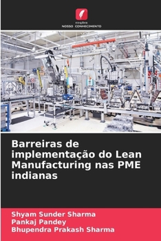 Paperback Barreiras de implementação do Lean Manufacturing nas PME indianas [Portuguese] Book