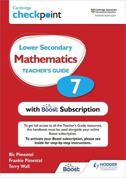 Paperback Cambridge Checkpoint Lower Secondary Mathematics Teacher's Guide 7 with Boost Subscription Booklet: Hodder Education Group Book