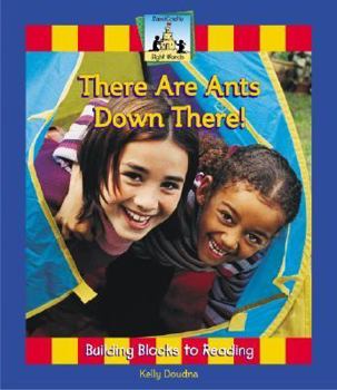 There Are Ants Down There! - Book  of the Sight Words