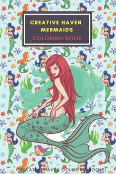 Paperback Creative Haven Mermaids Coloring Book (Creative Haven Coloring Books) Book