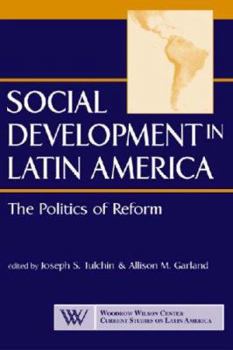 Paperback Social Development in Latin America: The Politics of Reform Book