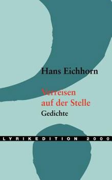 Paperback Verreisen auf der Stelle: Gedichte [German] Book