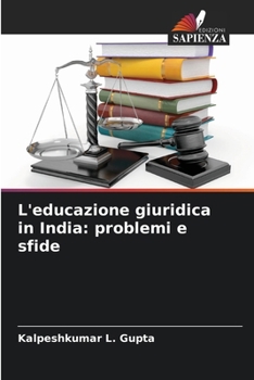 Paperback L'educazione giuridica in India: problemi e sfide [Italian] Book