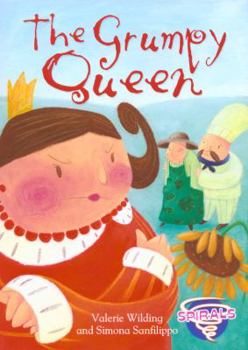 Hardcover The Grumpy Queen. Valerie Wilding and Simona Sanfilippo Book