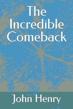 Paperback The Incredible Comeback Book