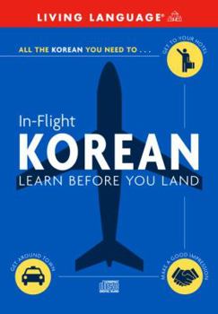 Audio CD In-Flight Korean: Learn Before You Land [Large Print] Book