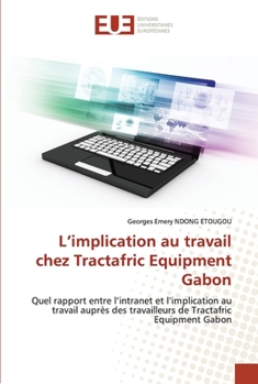 Paperback L'implication au travail chez Tractafric Equipment Gabon [French] Book