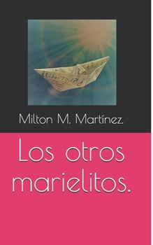 Paperback Los otros marielitos. [Spanish] Book
