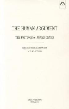 Human Argument: The Writings of Agnes Denes (Spring Publications) (Spring Publications)