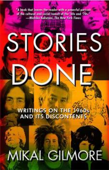 Paperback Stories Done: Writings on the 1960s and Its Discontents Book