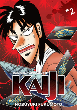 Paperback Gambling Apocalypse: Kaiji, Volume 2 Book
