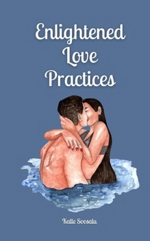 Paperback Enlightened Love Practices Book