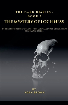 Paperback The Dark Diaries - Book 3 - The Mystery Of Loch Ness Book