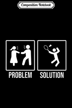 Paperback Composition Notebook: Funny Relationship And Badminton Premium Journal/Notebook Blank Lined Ruled 6x9 100 Pages Book