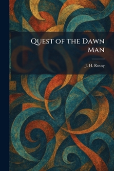 Quest of the Dawn Man