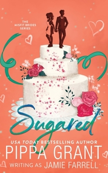 Sugared - Book #4 of the Misfit Brides