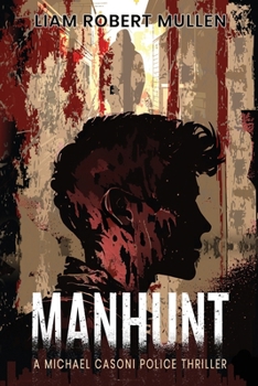 Paperback Manhunt: A Michael Casoni police thriller Book