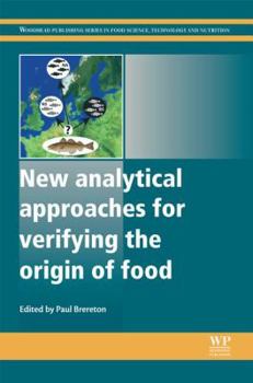 Hardcover New Analytical Approaches for Verifying the Origin of Food Book