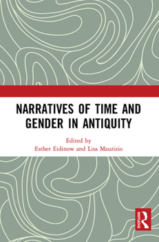 Paperback Narratives of Time and Gender in Antiquity Book