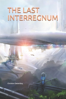 Paperback The Last Interregnum Book