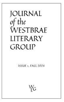 Journal of the Westbrae Literary Group: Issue 1, 2024