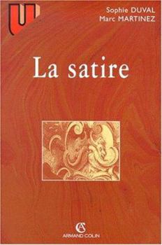 Paperback La satire: Littératures française et anglaise [French] Book