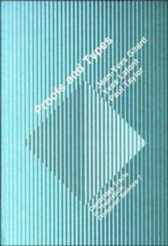 Proofs and Types (Cambridge Tracts in Theoretical Computer Science)