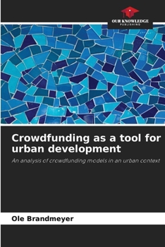 Crowdfunding as a tool for urban development