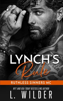 Paperback Lynch's Rule: Ruthless Sinners MC Book