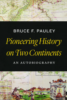 Hardcover Pioneering History on Two Continents: An Autobiography Book
