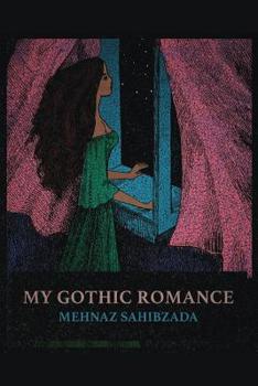 Paperback My Gothic Romance Book