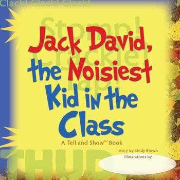 Paperback Jack David, the Noisiest Kid in the Class Book