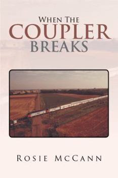 Hardcover When the Coupler Breaks Book