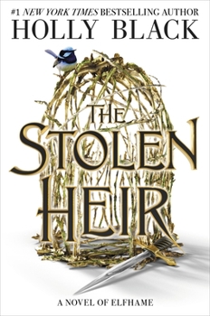Hardcover The Stolen Heir: A Novel of Elfhame Volume 1 Book