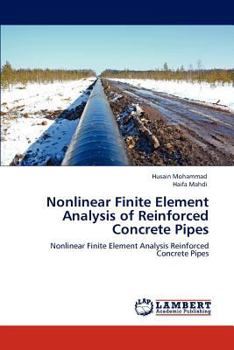 Paperback Nonlinear Finite Element Analysis of Reinforced Concrete Pipes Book