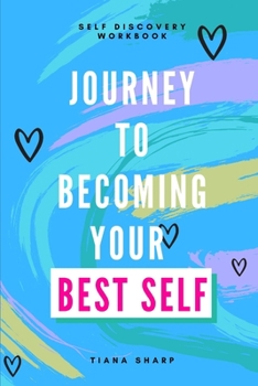 Paperback Journey to Becoming Your Best Self Book