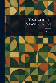 Paperback Time and Its Measurement Book