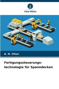 Paperback Fertigungssteuerungs- technologie für Spanndecken [German] Book