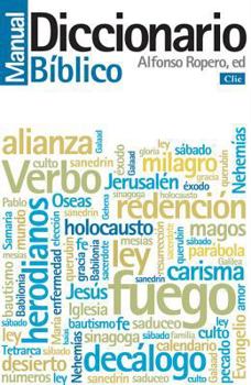 Paperback Diccionario Manual Biblico / Bible Dictionary Manual (Spanish Edition) [Spanish] Book