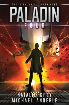 Paladin - Book #4 of the Vigilante Chronicles