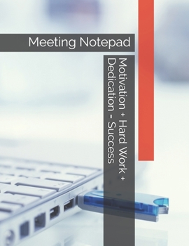 Paperback Motivation + Hard Work + Dedication = Success: Meeting Notepad Book