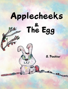 Paperback Applecheeks & the Egg Book