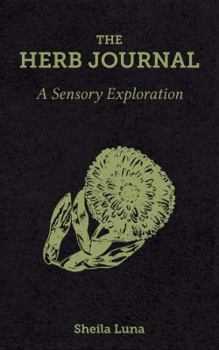 Paperback The Herb Journal - B/W Paperback: A Sensory Exploration Book