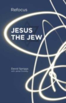 Paperback Jesus the Jew (Refocus) Book